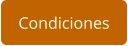 Condiciones
